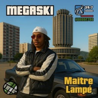 Maitre Lampé - Single - Megaski