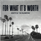 For What It's Worth Hootie & The Blowfish
