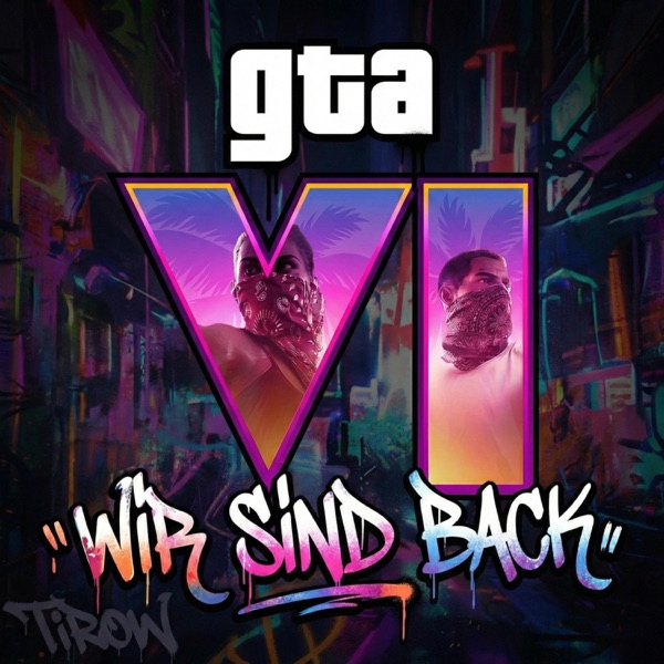 GTA6 (Wir sind back!)
