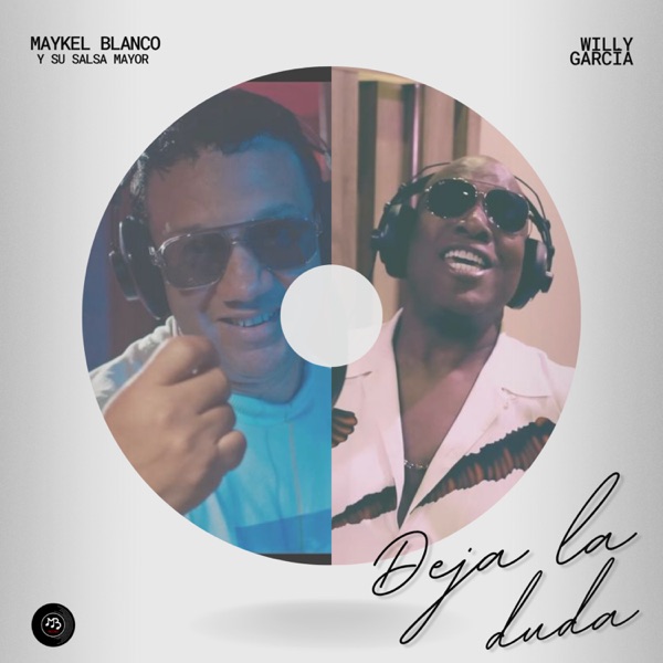 Deja La Duda (feat. Willy Garcia)