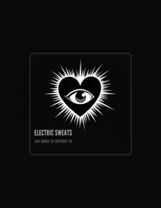 Listen to Electric Sweats, watch music videos, read bio, see tour dates & more!