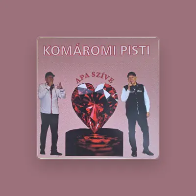 Listen to Komáromi Pisti, watch music videos, read bio, see tour dates & more!