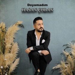 Doyamadım