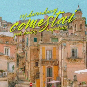 Come Stai (feat. Dimitris Koufoudakis)
