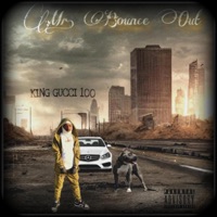 Mr. Bounce Out - Single - KING GUCCI 100