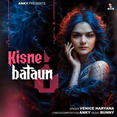 Kisne Bataun (feat. Venice Haryana) - Single