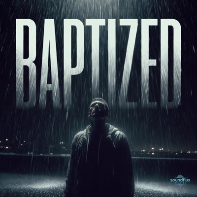 Baptized (feat. Drex) - Single