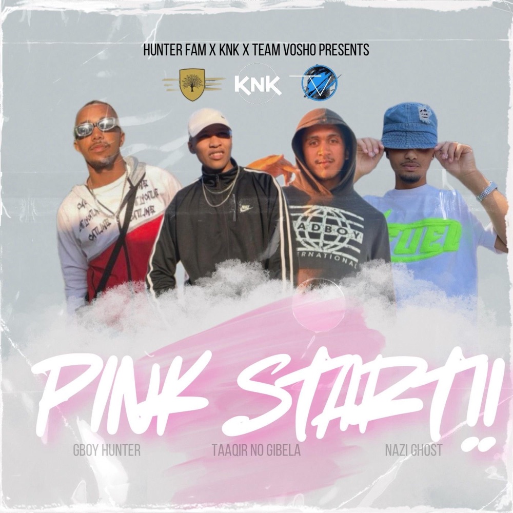 Обложка альбома «Pink Start! (feat. Gboy, Nazi Ghost & Taaqir no Gibela) - Single» — KnK Productions