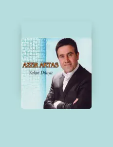 Listen to Azer Aktaş, watch music videos, read bio, see tour dates & more!