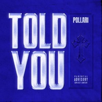 Told You - Single - Pollari
