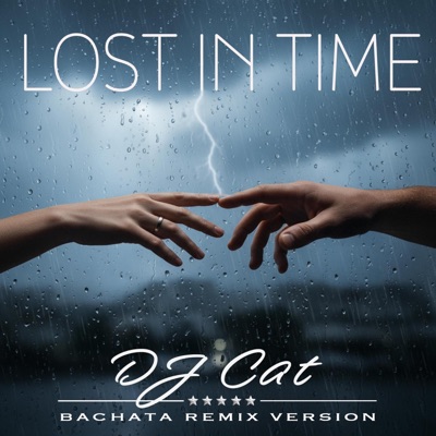Lost In Time (Bachata Remix Version) - Single
