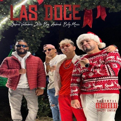 Las Doce (feat. Androide, Billy Music & Zeta Boy) - Single