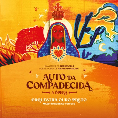 Auto da Compadecida, a Ópera