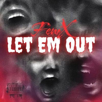 Let em Out - Single