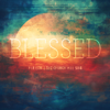 Blessed - יאיר לוי & The Church Will Sing