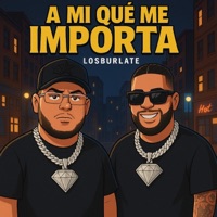 A MI QUE ME IMPORTA (feat. JAY ELITE) - Single - DeLaCruz Burlate