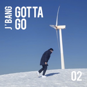 Gotta Go (feat. Rex.D)