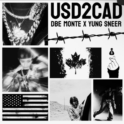 USD2CAD (feat. Yung Sneer) - EP