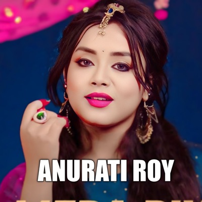 Anurati Roy - Tumhare Siva Kuch Na