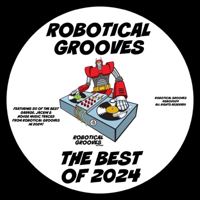Robotical Grooves the Best of 2024