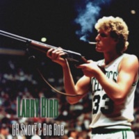 Larry Bird (feat. BigRob) - Single - GB Smokë