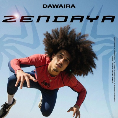 ZENDAYA (feat. Dj Conjurer) - Single