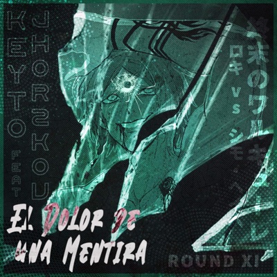 El Dolor de una Mentira. Loki vs Simo Hayha (feat. Jhorzkov) - Single