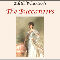The Buccaneers (Unabridged) - Edith Wharton Cover Art