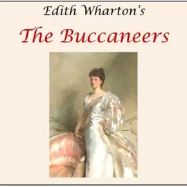The Buccaneers (Unabridged)