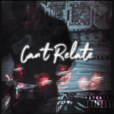 Cant Relate - Single