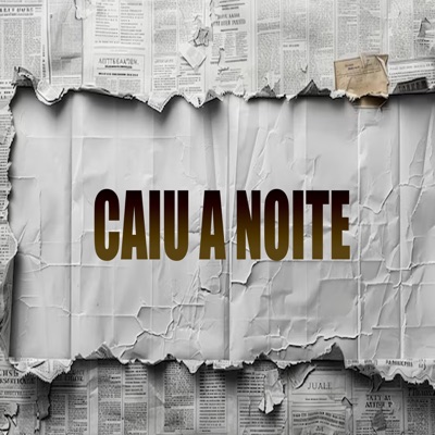 Caiu a Noite - Single