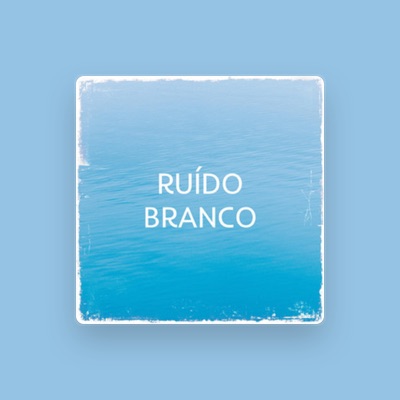 Listen to Ruído Branco Sono Calmo, watch music videos, read bio, see tour dates & more!