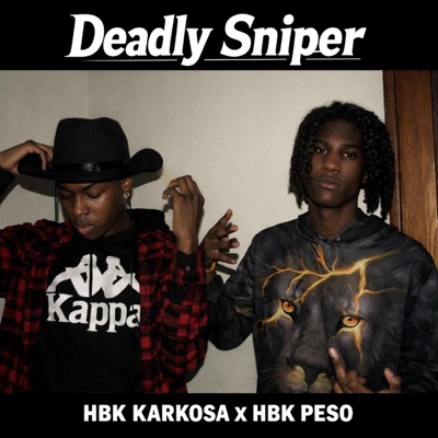 Deadly $niper (feat. HBK peso) - Single