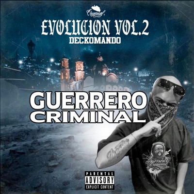 Guerrero criminal / Deckomando - Single