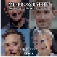 Mini Boss Battle (From Zelda: Ocarina of Time) [Theology Remix] - Single - Theølogy