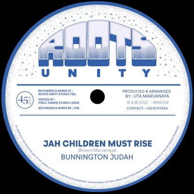 Jah Children Must Rise (feat. Bunnington Judah) - Single