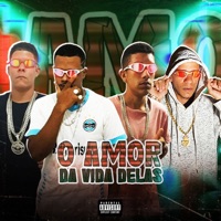 O Amor da Vida Delas (feat. Eo Silva) - Single - JwsNoBeat081, Eo Arthuzinho & Brisa081