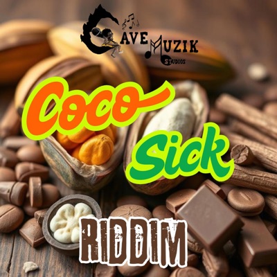 Coco Sick Riddim - Single