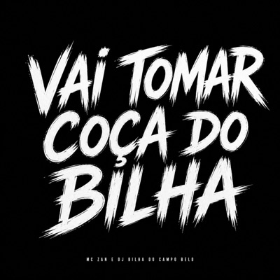Vai Tomar Coça do Bilha - Single