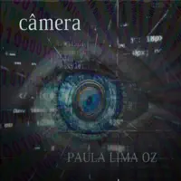 Câmera — Paula Lima Oz