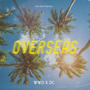 Overseas (feat. DC)