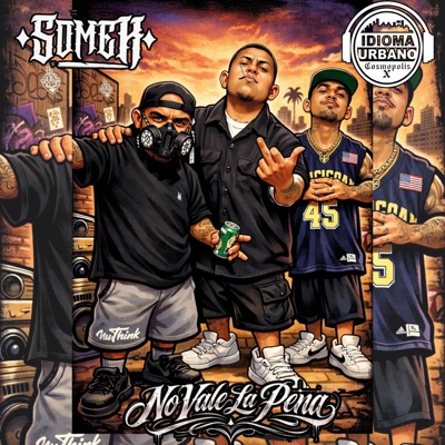 No Vale la Pena (feat. Idioma Urbano) - Single