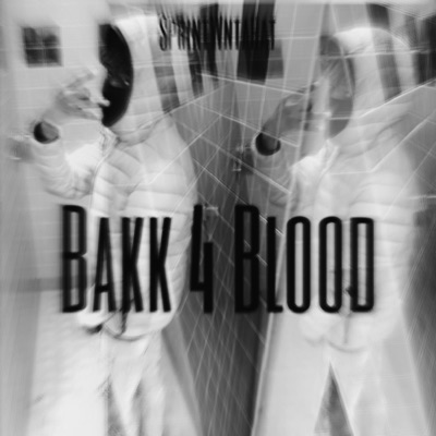 Bakk 4 Blood - EP