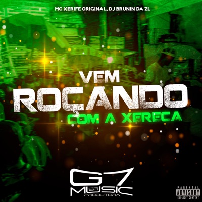 Vem Roçando Com a Xereca - Single