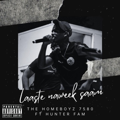 Laaste Naweek Saam (feat. Hunter Fam) - Single