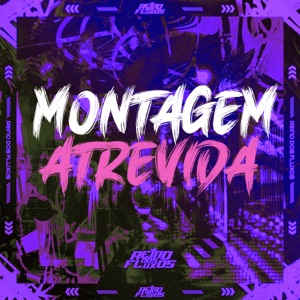Montagem Atrevida