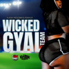 Wicked Gyal Team (feat. Ponaflex) - Boogy Rankss & Klassik Frescobar