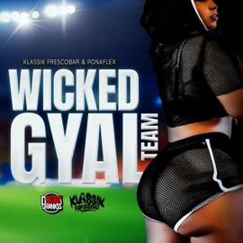 Wicked Gyal Team Boogy Rankss, Klassik Frescobar & Ponaflex