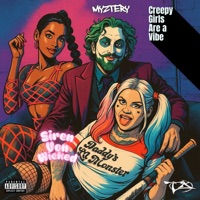 Creepy Girls are a Vibe (feat. Myztery) - Single - Siren Von Wicked