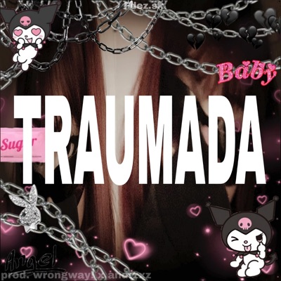 Traumada - Single